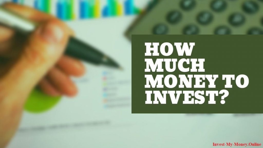 How Much Money to Invest