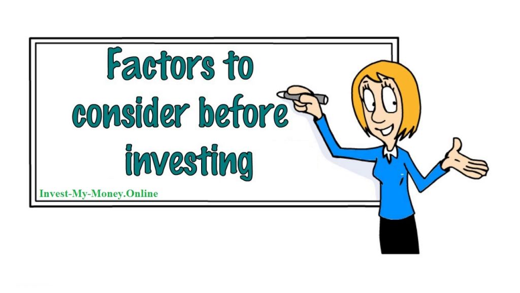 Factors to Consider Before Investing