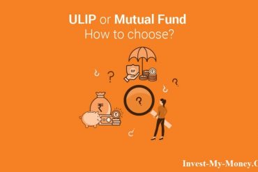 Invest In Mutual Funds or ULIPs